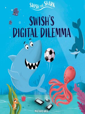 cover image of Swish's Digital Dilemma